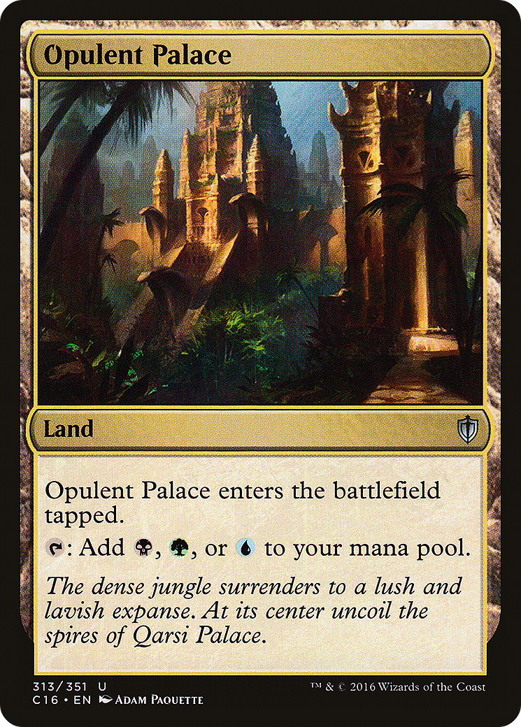 Opulent Palace (313) - Commander 2016