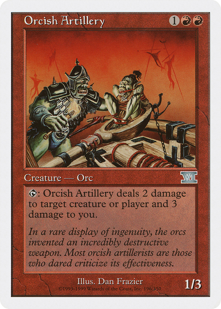 Orcish Artillery (196) - Classic Sixth Edition