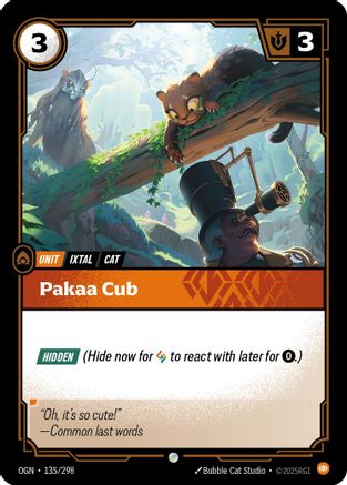 Pakaa Cub (135) Foil - Origins