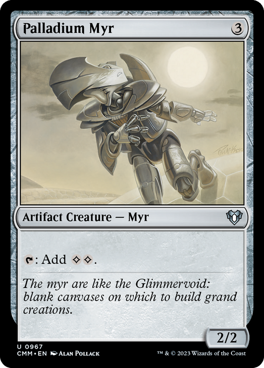 Palladium Myr (967) - Commander Masters