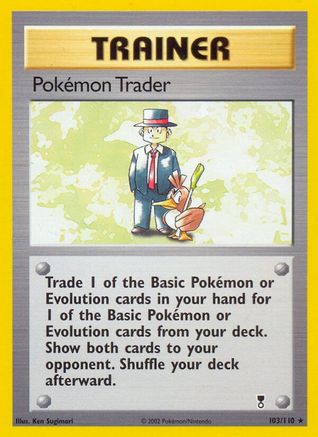 Pokemon Trader (103) - Legendary Collection