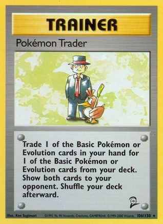 Pokemon Trader (106) - Base Set 2