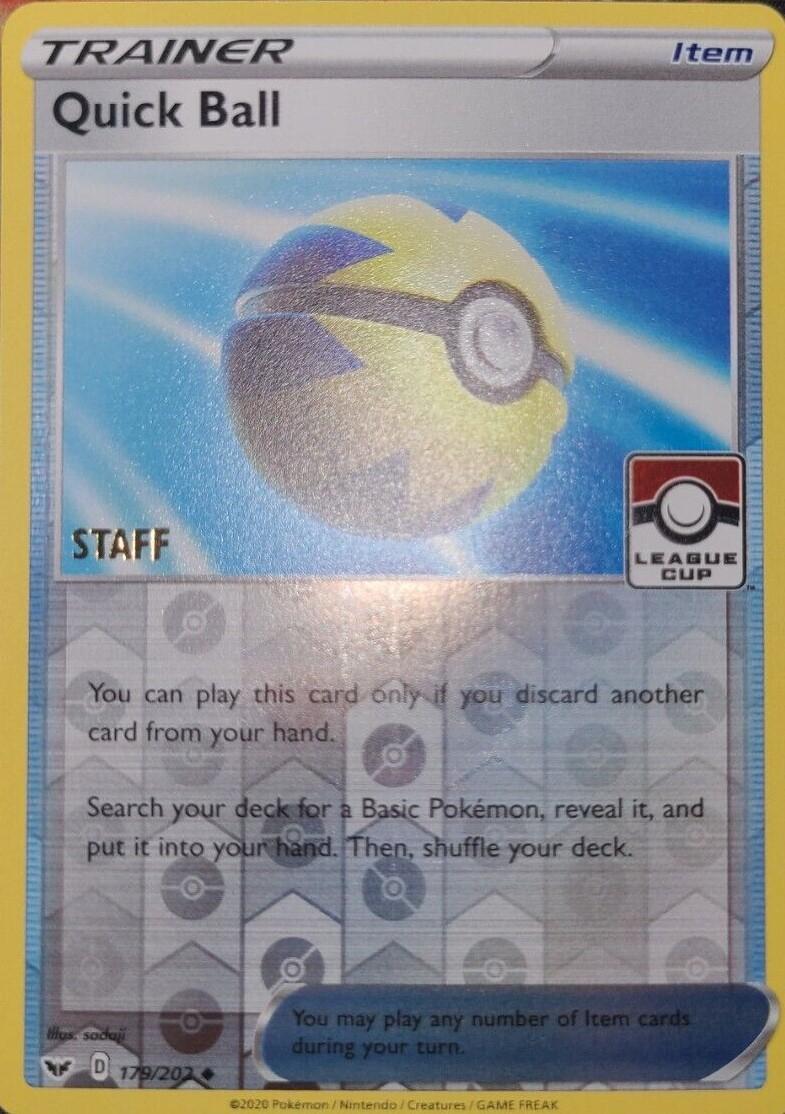 Quick Ball (League Cup) [Staff] (179) Reverse Holofoil - League & Championship Cards