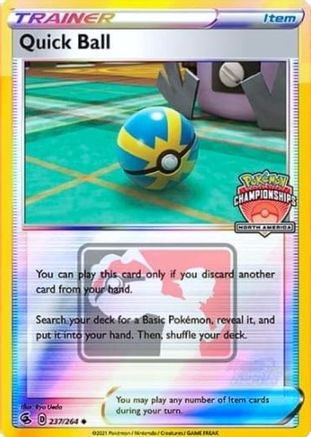 Quick Ball (North America Championships) (237) Reverse Holofoil - League & Championship Cards