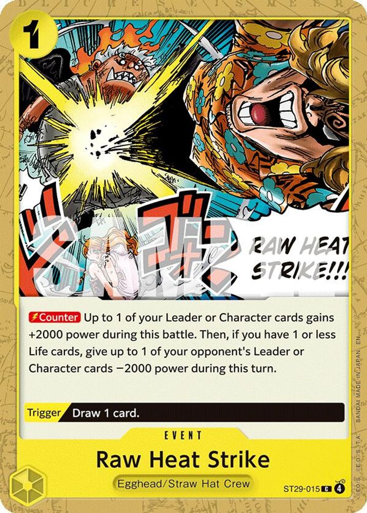 Raw Heat Strike (ST29-015)