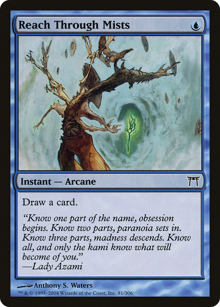 Reach Through Mists (081) Foil - Champions of Kamigawa