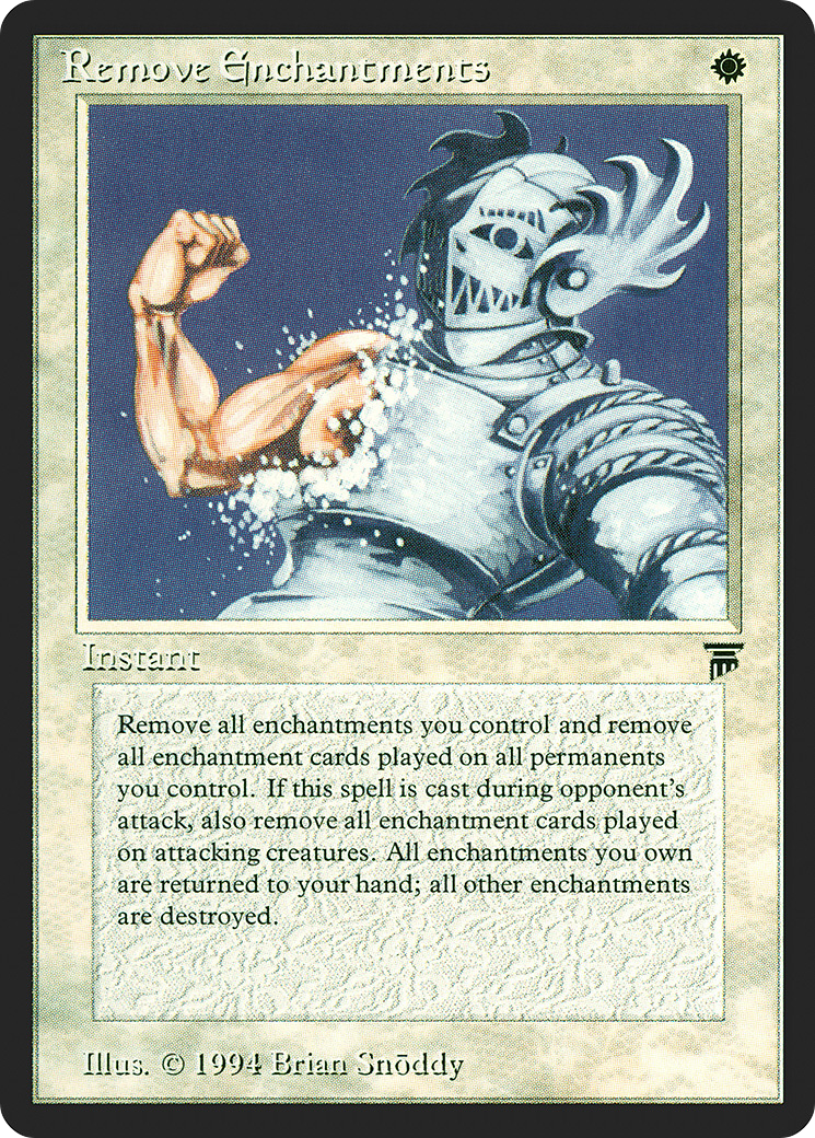 Remove Enchantments - Legends