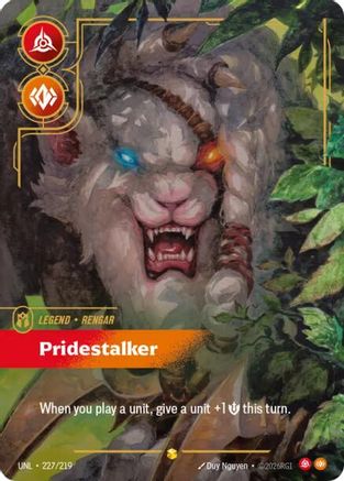 Rengar – Pridestalker (Overnumbered) (227) Foil - Unleashed