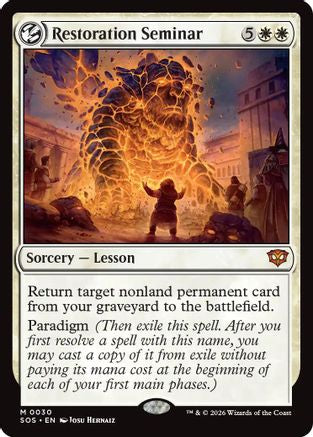 Restoration Seminar (030) - Secrets of Strixhaven
