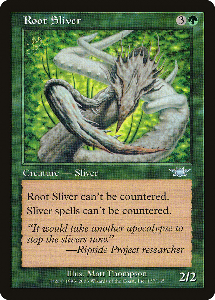 Root Sliver (137) - Legions