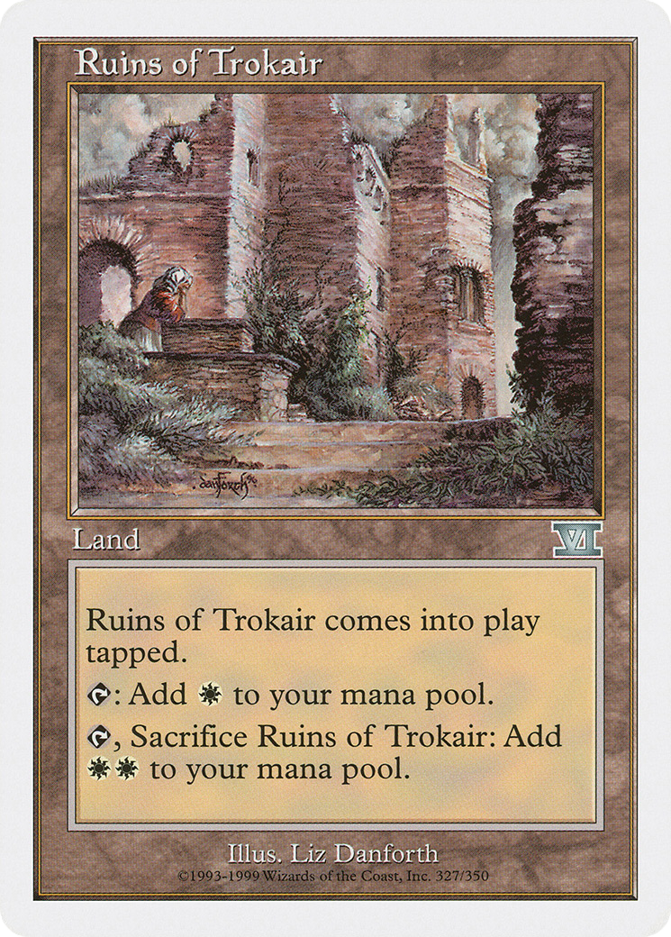 Ruins of Trokair (327) - Classic Sixth Edition