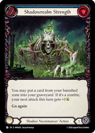 Shadowrealm Strength (Blue) (AMA026) - Armory Deck: Malice, Domina of the Dead