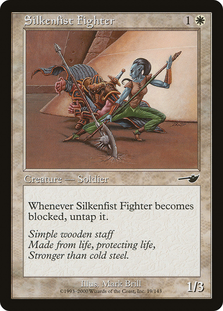 Silkenfist Fighter (019) Foil - Nemesis