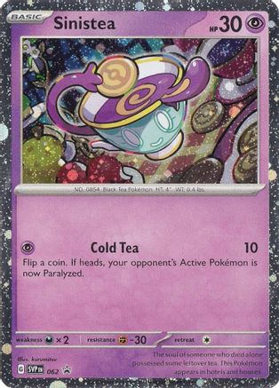 Sinistea (Cosmos Holo) (62) Holofoil - Black Star Promos