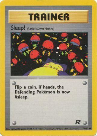 Sleep! (Rocket's Secret Machine) (79) (Unlimited) - Team Rocket