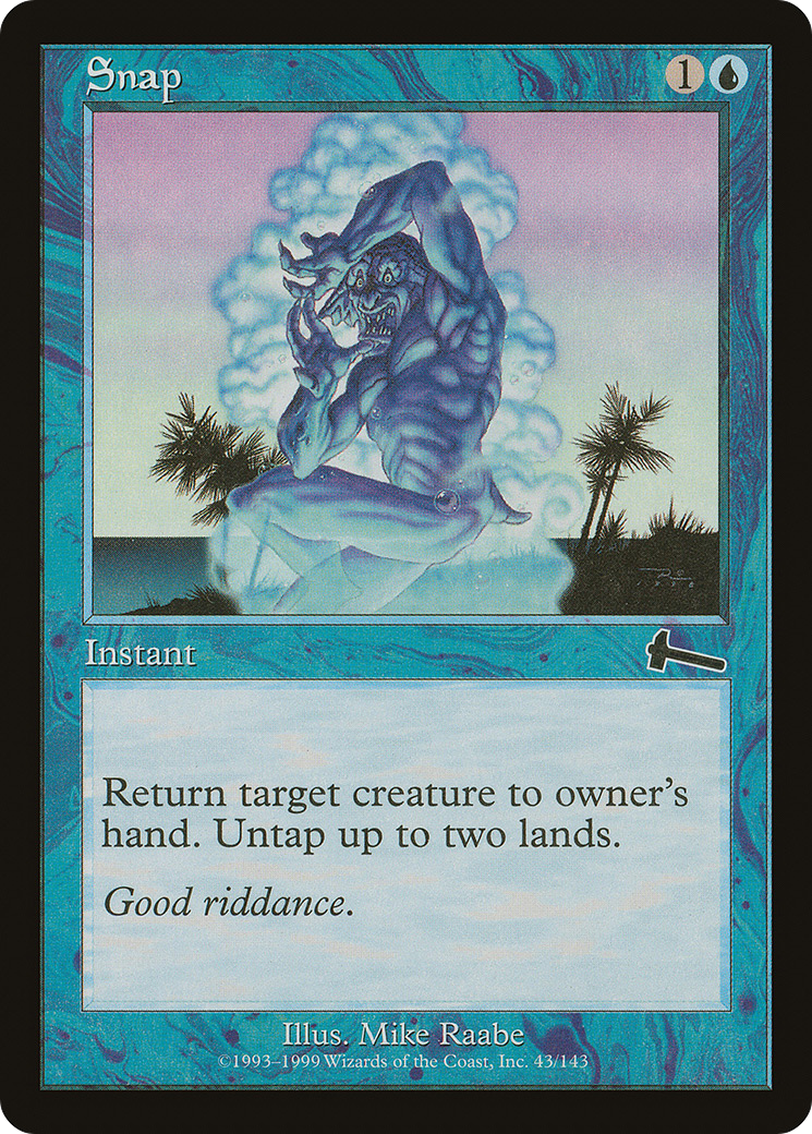 Snap (043) - Urza's Legacy