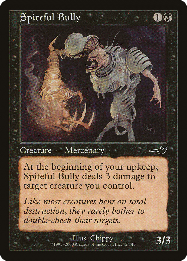 Spiteful Bully (072) Foil - Nemesis