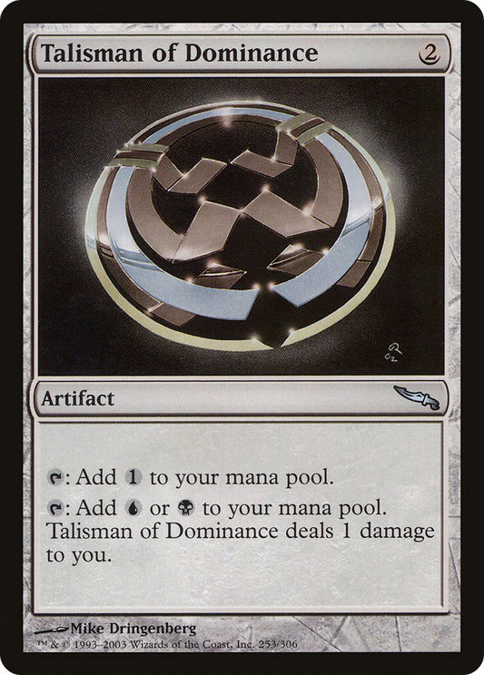 Talisman of Dominance (253) - Mirrodin