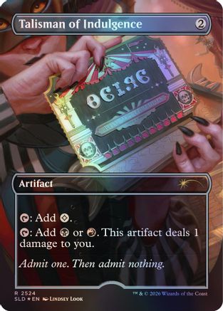 Talisman of Indulgence (2524) Foil - Secret Lair Drop Series