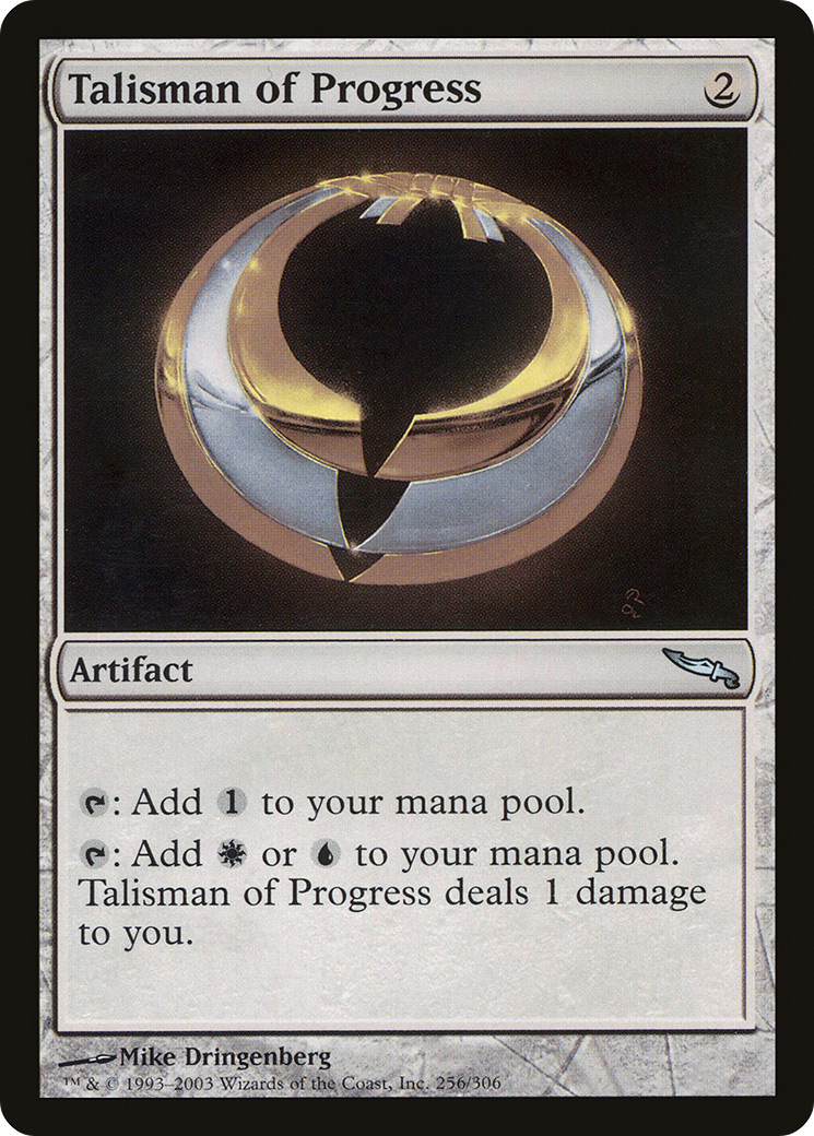 Talisman of Progress (256) - Mirrodin