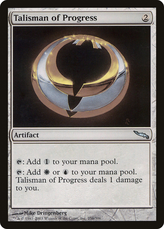 Talisman of Progress (256) - Mirrodin