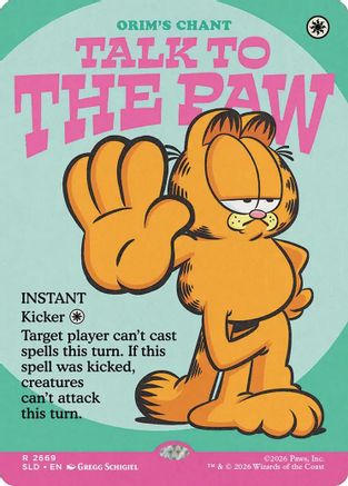Talk to the Paw – Orim's Chant (2669) - Secret Lair Drop Series