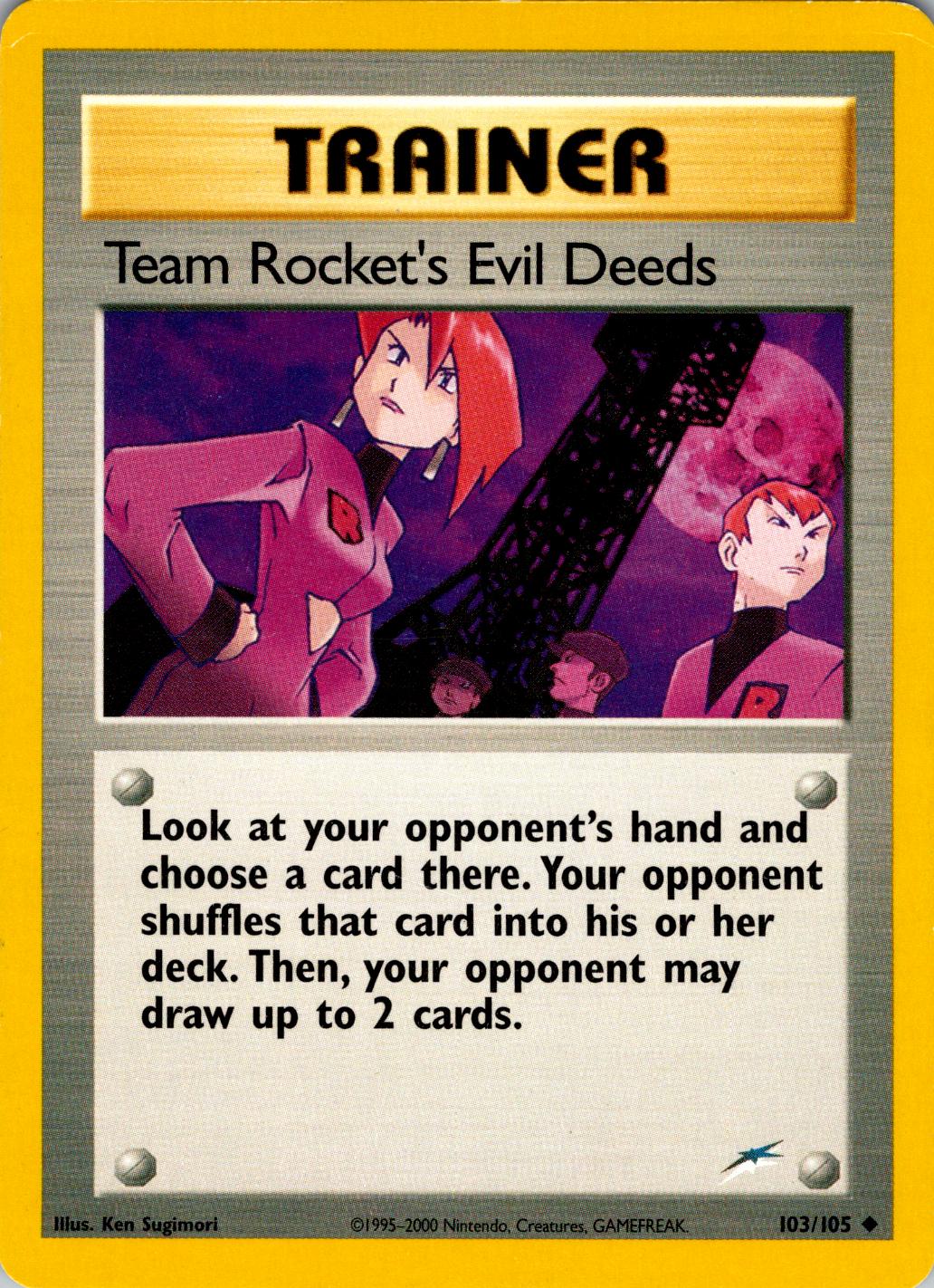 Team Rocket's Evil Deeds (103) (Unlimited) - Neo Destiny