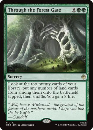 Through the Forest Gate (137) Foil - The Hobbit
