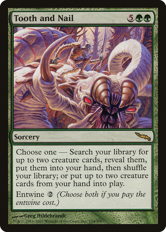 Tooth and Nail (134) - Mirrodin
