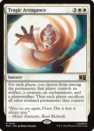 Tragic Arrogance (144) Surge Foil - Commander: Marvel Super Heroes