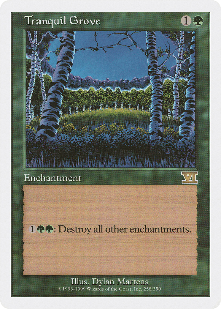 Tranquil Grove (258) - Classic Sixth Edition