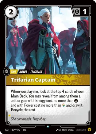 Trifarian Captain (129) - Radiance