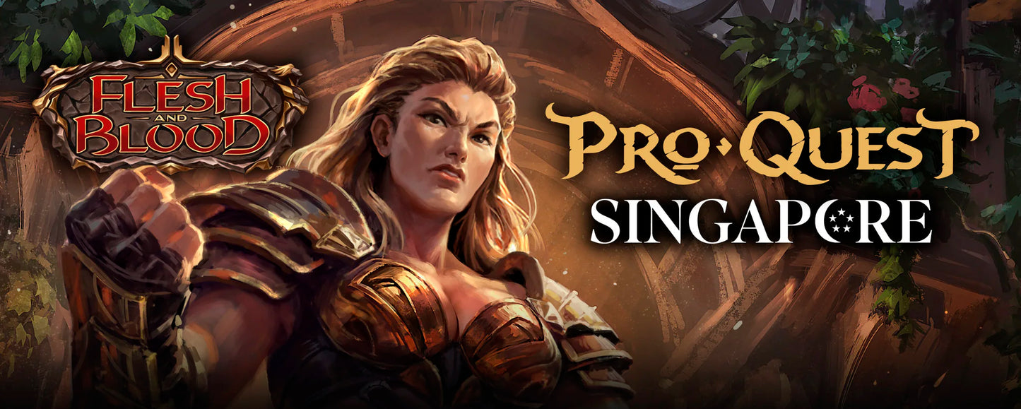Flesh and Blood Pro Quest Singapore (Classic Constructed)