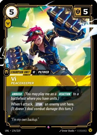 Vi – Peacekeeper (176) Foil - Unleashed