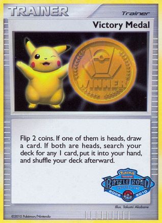 Victory Medal (Battle Road Spring) (2009-2010) Holofoil - League & Championship Cards