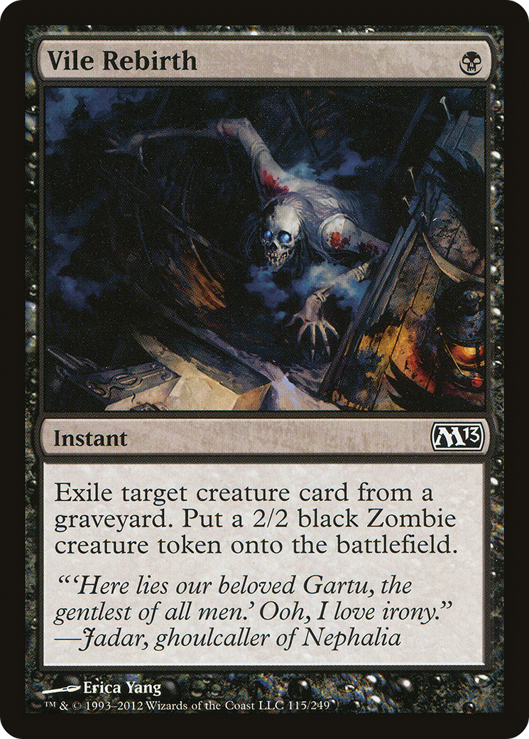 Vile Rebirth (115) - Magic 2013