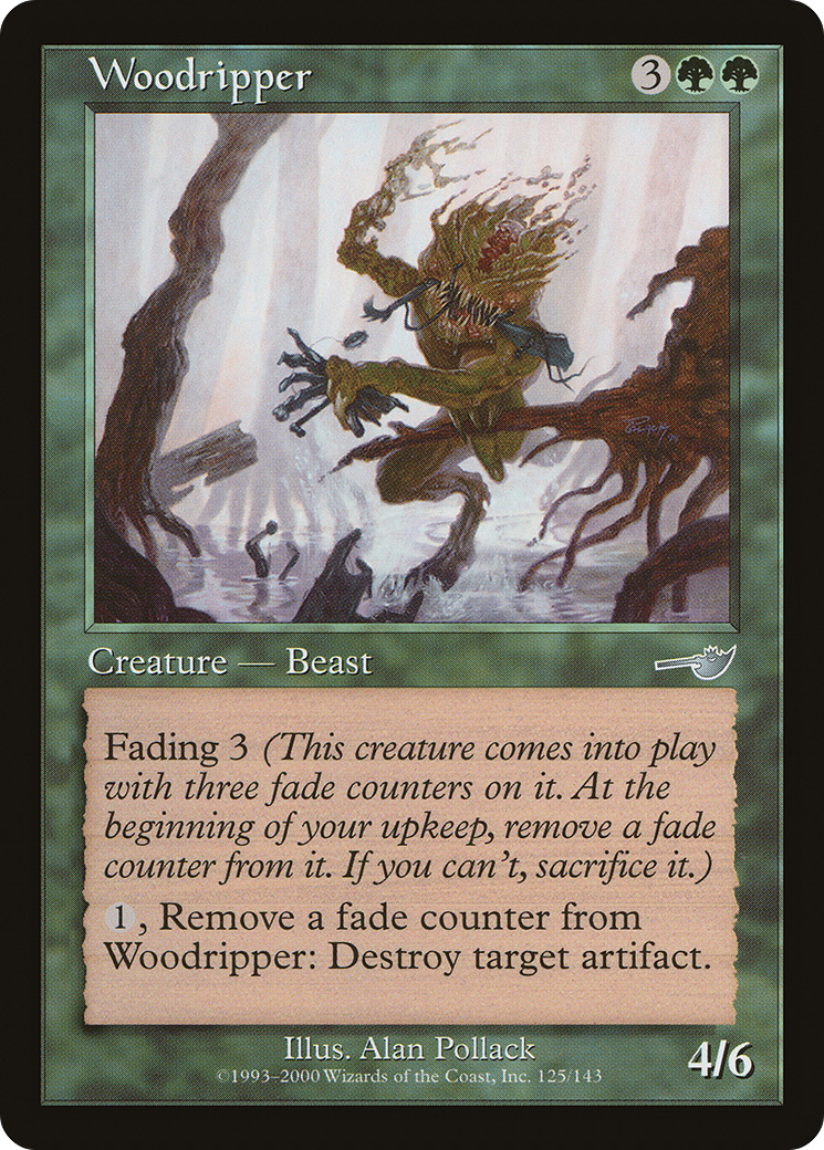 Woodripper (125) Foil - Nemesis