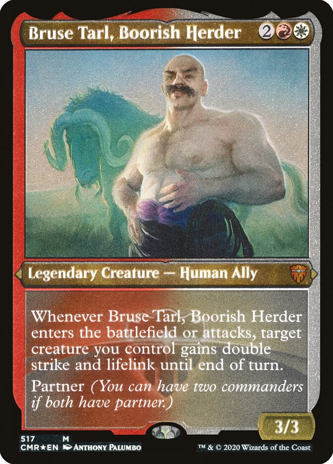 Bruse Tarl, Boorish Herder (Etched) [Commander Legends] | Silver Goblin