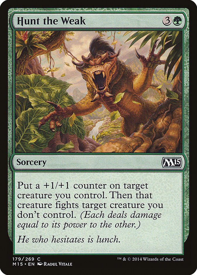 Hunt the Weak [Magic 2015] | Silver Goblin