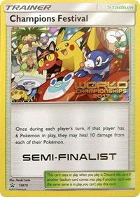 Champions Festival (SM78) (2017 Semi Finalist) [Sun & Moon: Black Star Promos] | Silver Goblin