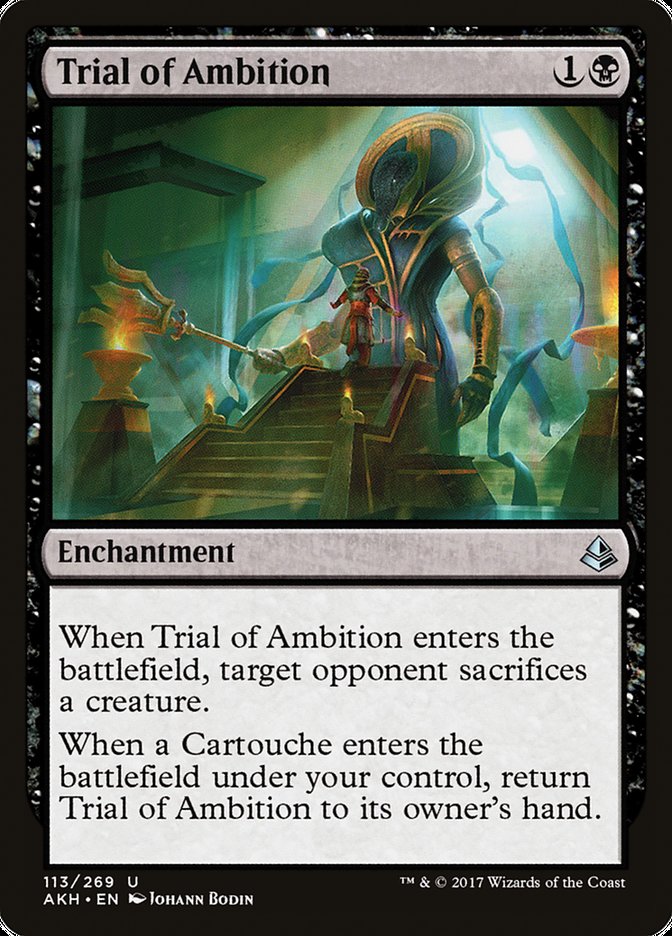 Trial of Ambition [Amonkhet] | Silver Goblin