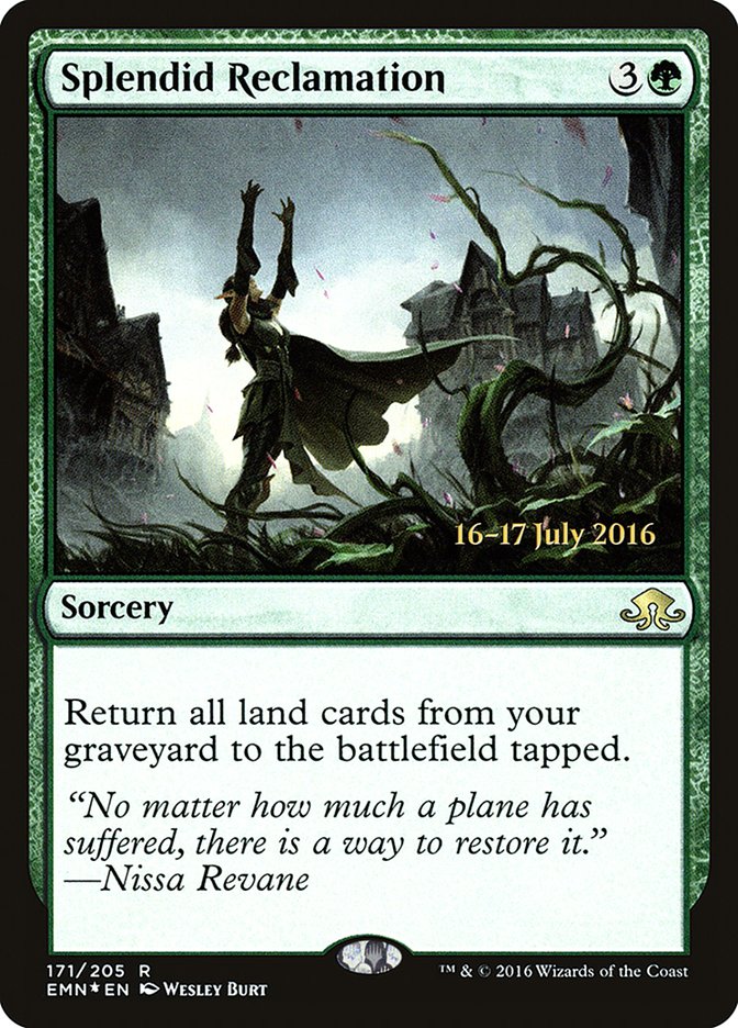 Splendid Reclamation [Eldritch Moon Prerelease Promos] | Silver Goblin