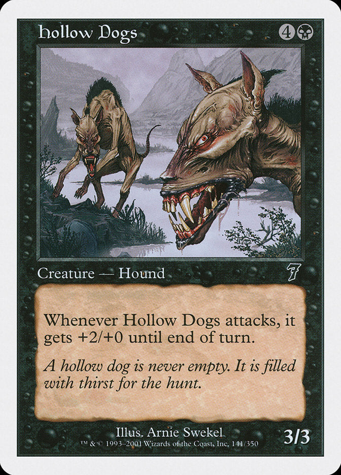 Hollow Dogs [Seventh Edition] | Silver Goblin