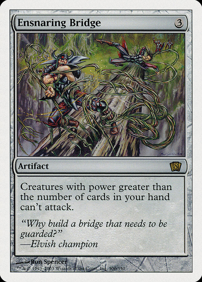 Ensnaring Bridge [Eighth Edition] | Silver Goblin