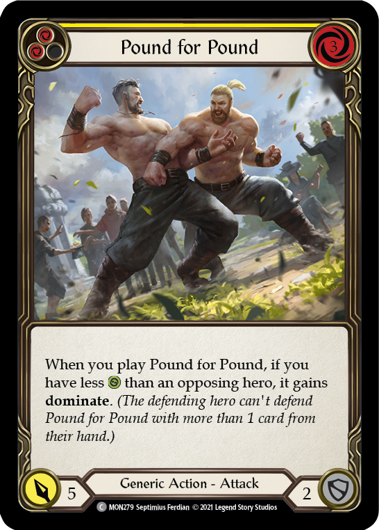 Pound for Pound (Yellow) [MON279] (Monarch)  1st Edition Normal | Silver Goblin