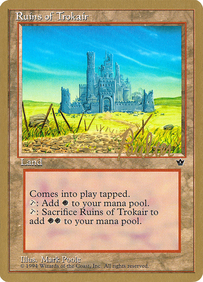 Ruins of Trokair (Preston Poulter) [Pro Tour Collector Set] | Silver Goblin