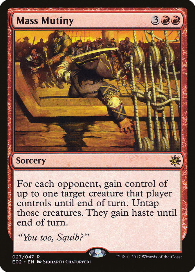 Mass Mutiny [Explorers of Ixalan] | Silver Goblin