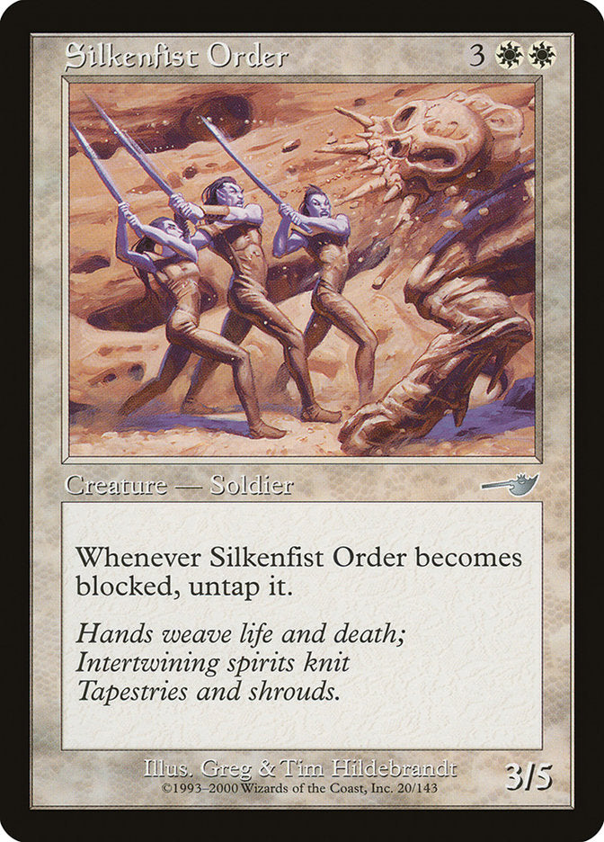 Silkenfist Order [Nemesis] | Silver Goblin