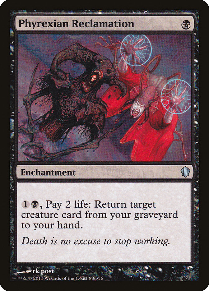 Phyrexian Reclamation [Commander 2013] | Silver Goblin