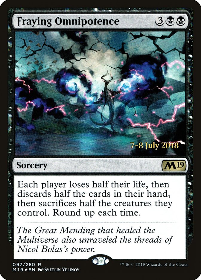 Fraying Omnipotence [Core Set 2019 Prerelease Promos] | Silver Goblin